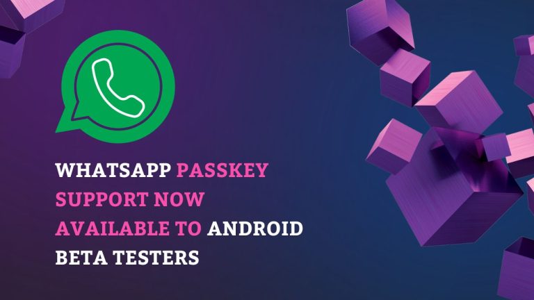 WhatsApp Passkey Support Now Available to Android Beta Testers-min